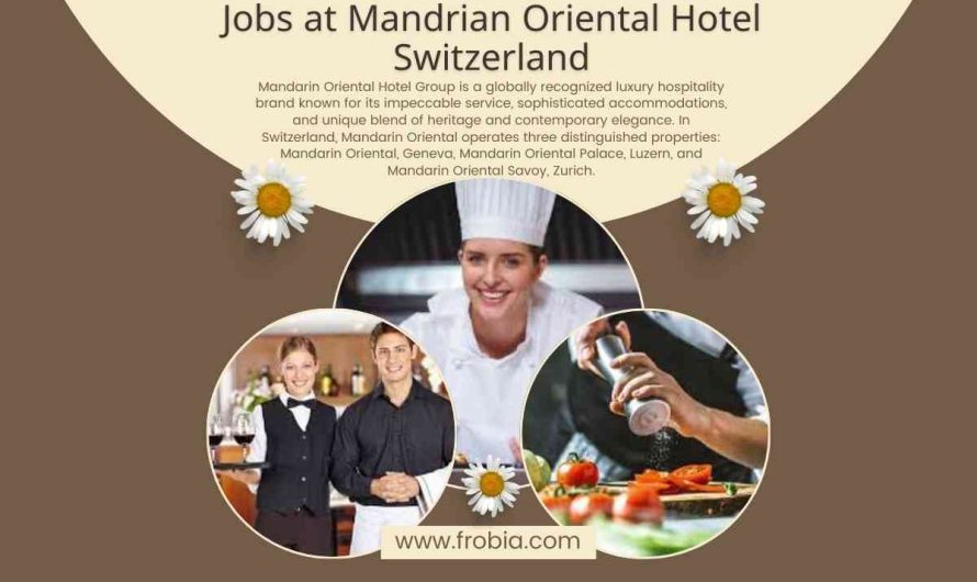 Jobs at Mandrian Oriental Hotel and Resort Switzerland